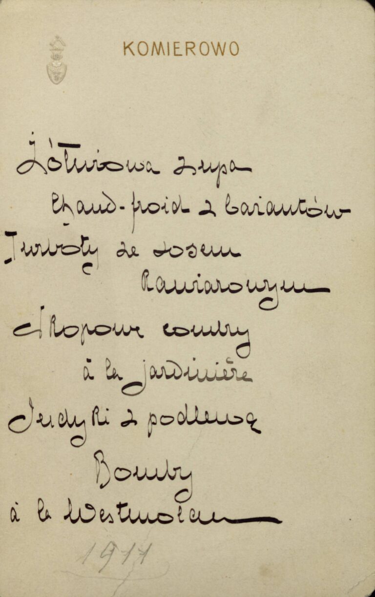 Menu posiłku serwowanego na nieznanej uroczystości w pałacu w Komierowie, 1911 rok odręcznie na firmowej kartce u góry drukowanymi literami Komierowo, obok małe niewyraźne godło majątku