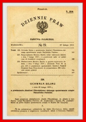 Tekst tzw. „Małej Konstytucji” powierzającej Józefowi Piłsudskiemu dalsze sprawowanie funkcji Naczelnika Państwa Tekst tzw. "Małej Konstytucji" powierzającej Józefowi Piłsudskiemu dalsze sprawowanie funkcji Naczelnika Państwa