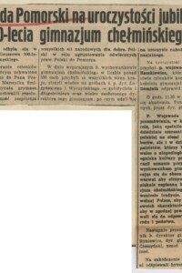 Pan Wojewoda Pomorski na uroczystości jubileuszowej 100-lecia gimnazjum chełmińkiego Pan Wojewoda Pomorski na uroczystości jubileuszowej 100-lecia gimnazjum chełmińkiego -wycinek prasowy